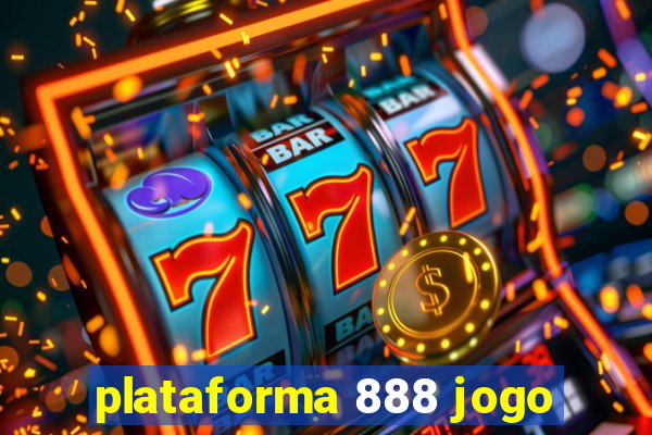 plataforma 888 jogo